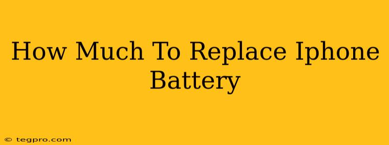 How Much To Replace Iphone Battery