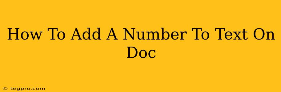 How To Add A Number To Text On Doc