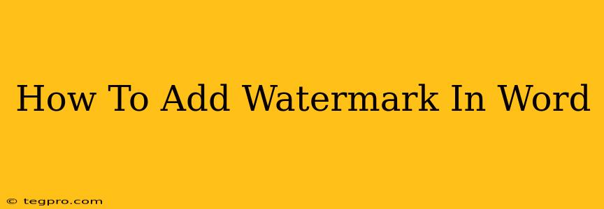 How To Add Watermark In Word