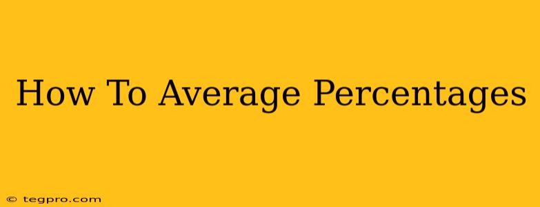 How To Average Percentages