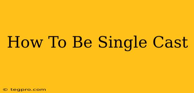 How To Be Single Cast