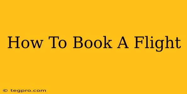 How To Book A Flight