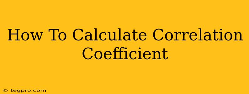 How To Calculate Correlation Coefficient