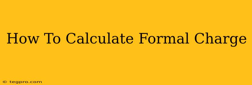 How To Calculate Formal Charge