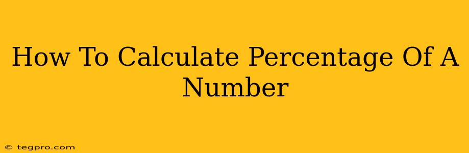 How To Calculate Percentage Of A Number