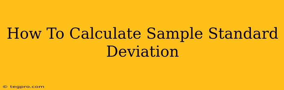 How To Calculate Sample Standard Deviation