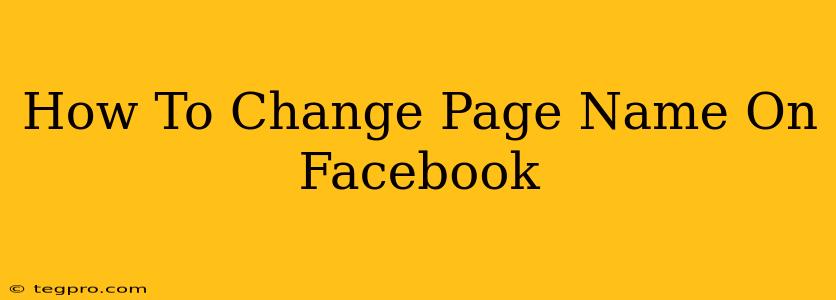 How To Change Page Name On Facebook