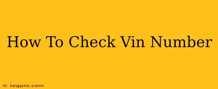 How To Check Vin Number