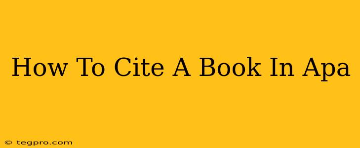 How To Cite A Book In Apa