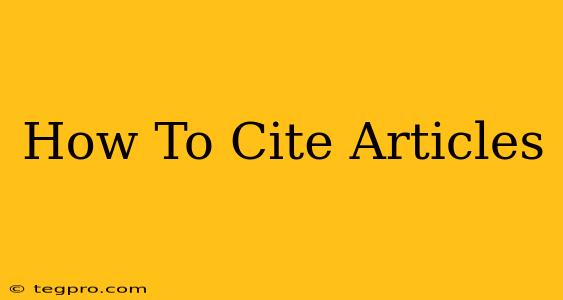 How To Cite Articles