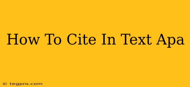 How To Cite In Text Apa