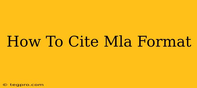 How To Cite Mla Format