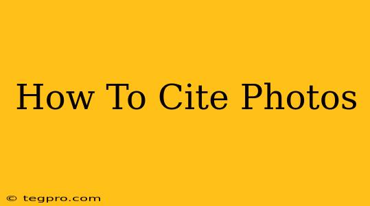 How To Cite Photos