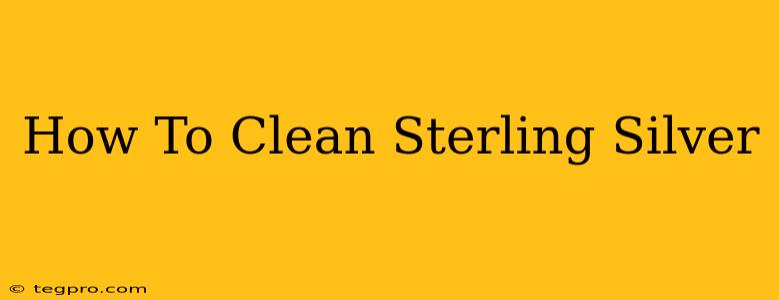 How To Clean Sterling Silver