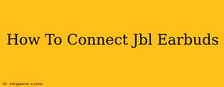 How To Connect Jbl Earbuds