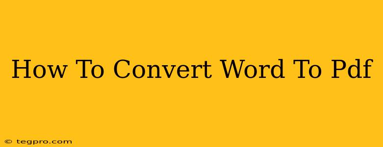 How To Convert Word To Pdf