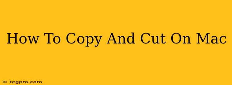 How To Copy And Cut On Mac