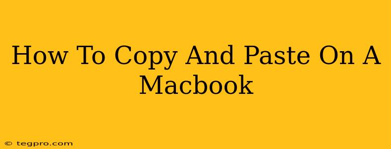 How To Copy And Paste On A Macbook