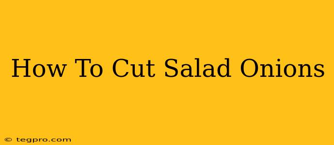 How To Cut Salad Onions