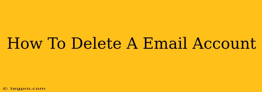 How To Delete A Email Account