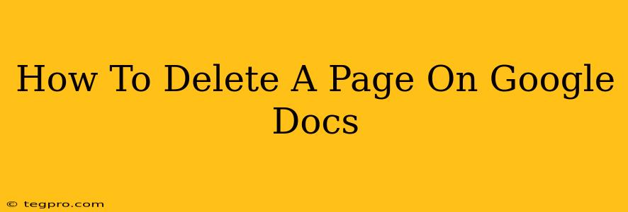 How To Delete A Page On Google Docs