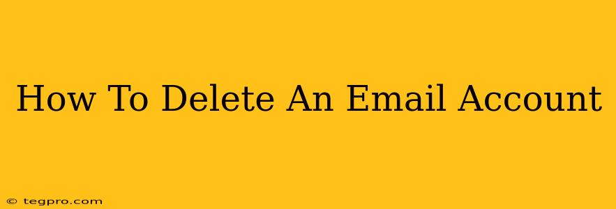 How To Delete An Email Account