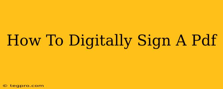 How To Digitally Sign A Pdf