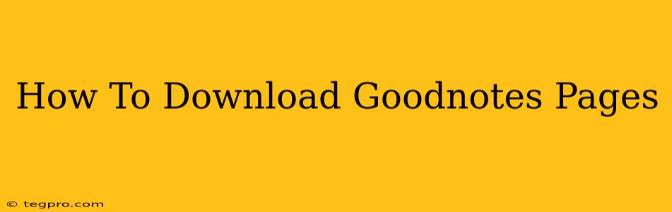 How To Download Goodnotes Pages