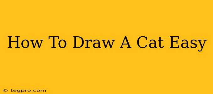 How To Draw A Cat Easy