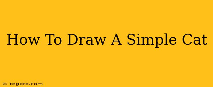 How To Draw A Simple Cat