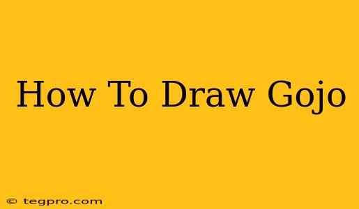 How To Draw Gojo