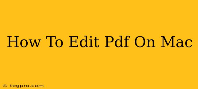 How To Edit Pdf On Mac