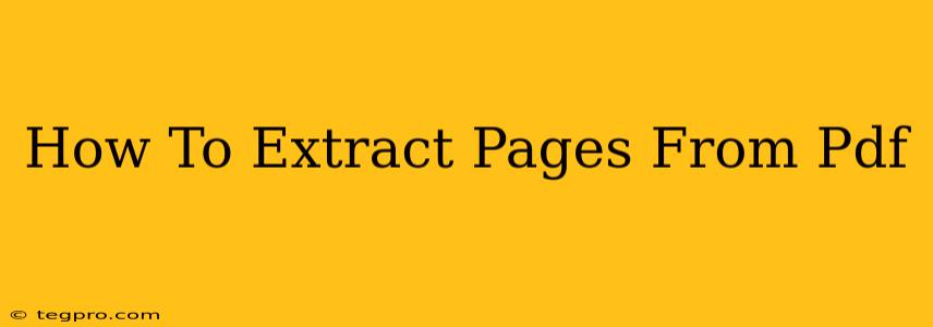 How To Extract Pages From Pdf