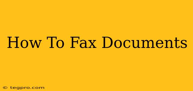 How To Fax Documents