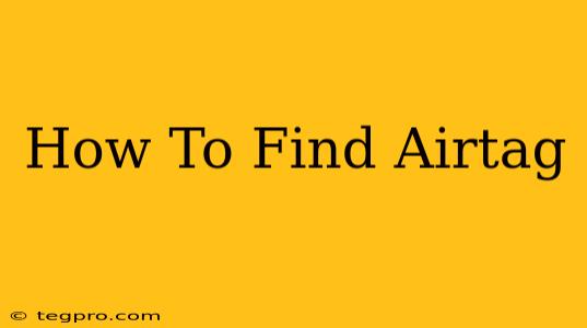 How To Find Airtag