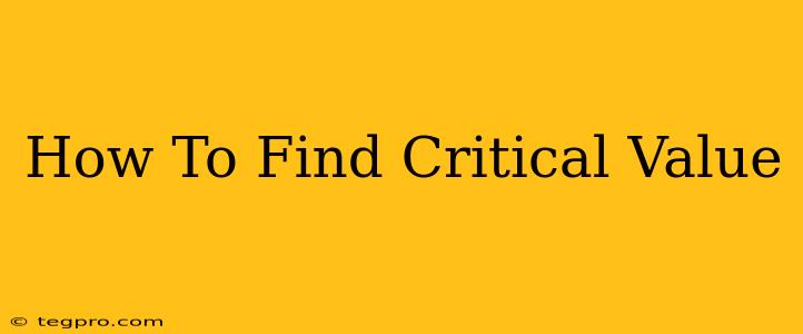 How To Find Critical Value