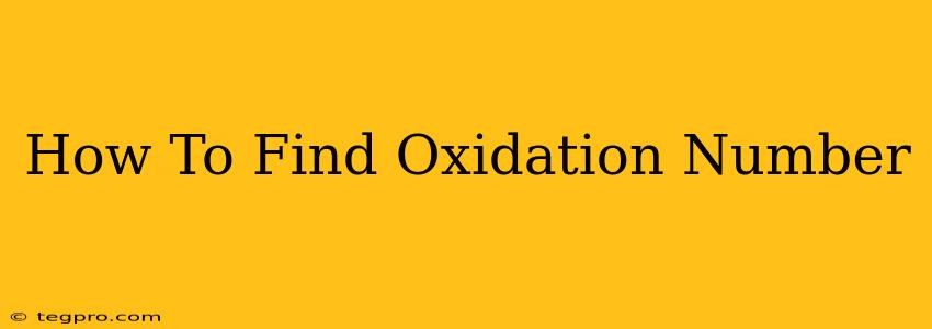 How To Find Oxidation Number