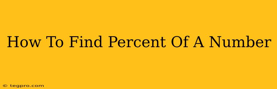 How To Find Percent Of A Number