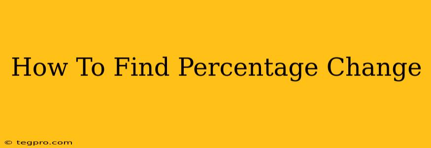 How To Find Percentage Change