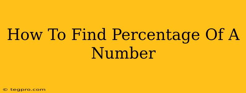 How To Find Percentage Of A Number