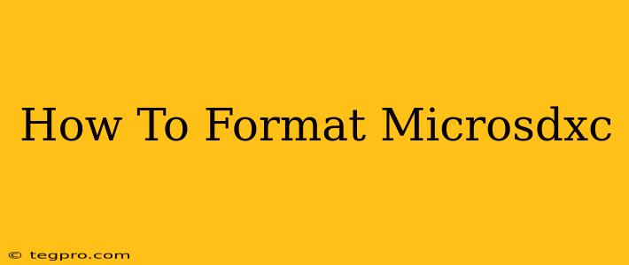 How To Format Microsdxc