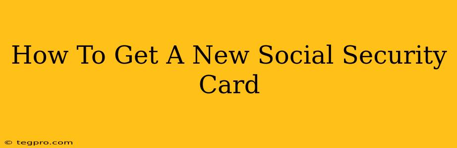 How To Get A New Social Security Card