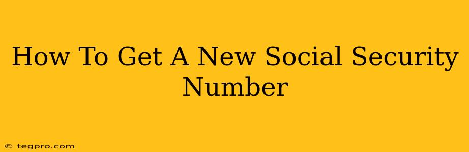 How To Get A New Social Security Number