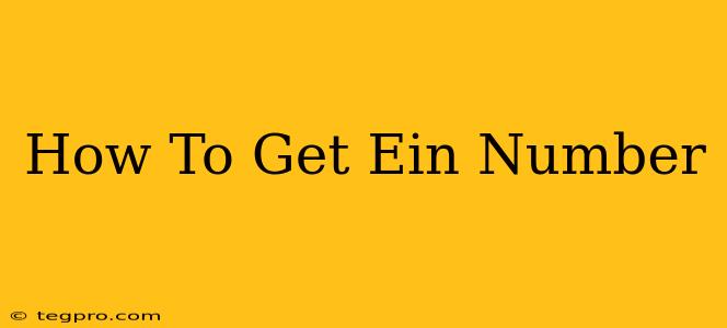 How To Get Ein Number