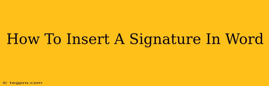 How To Insert A Signature In Word