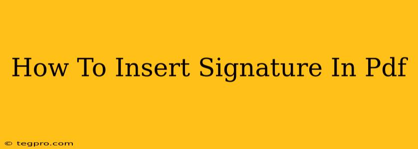 How To Insert Signature In Pdf