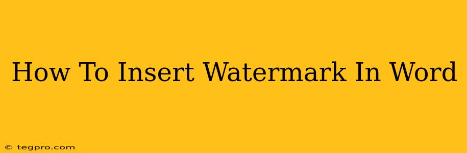 How To Insert Watermark In Word