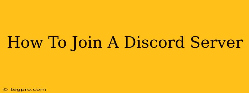 How To Join A Discord Server