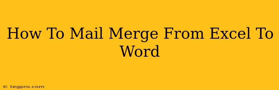 How To Mail Merge From Excel To Word