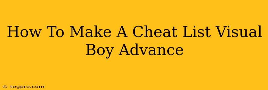 How To Make A Cheat List Visual Boy Advance